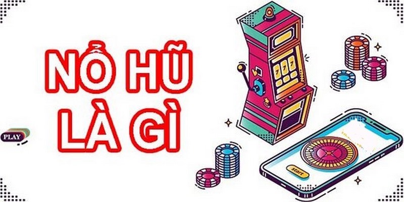 Tìm hiểu nổ hũ st666 là gì?