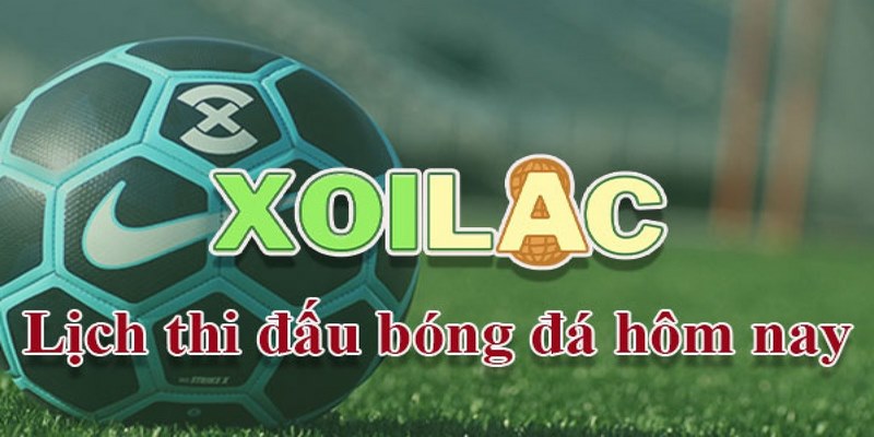 Giới thiệu chung trực tiếp bóng đá xoilac 7